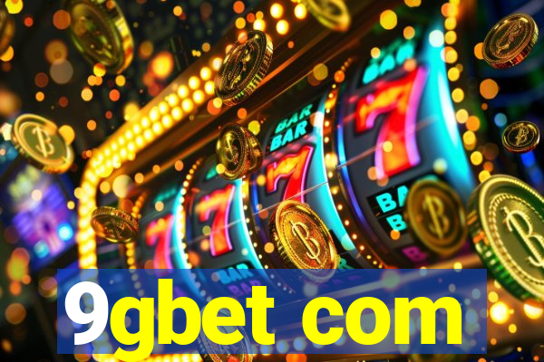 9gbet com